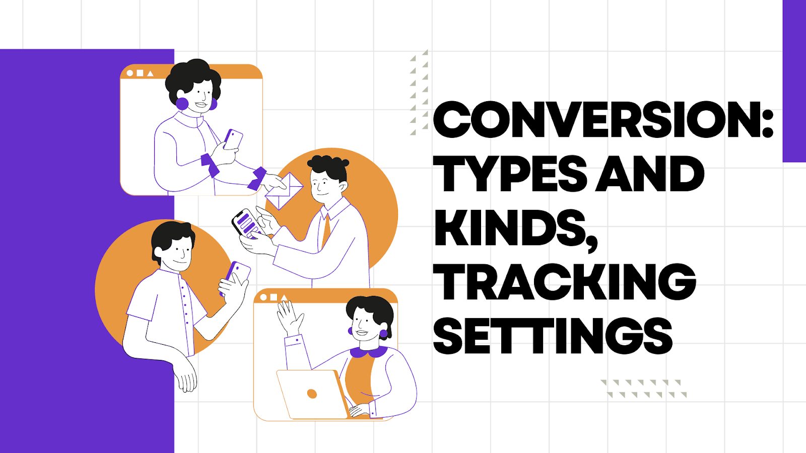 Conversion: Types And Kinds, Tracking Settings